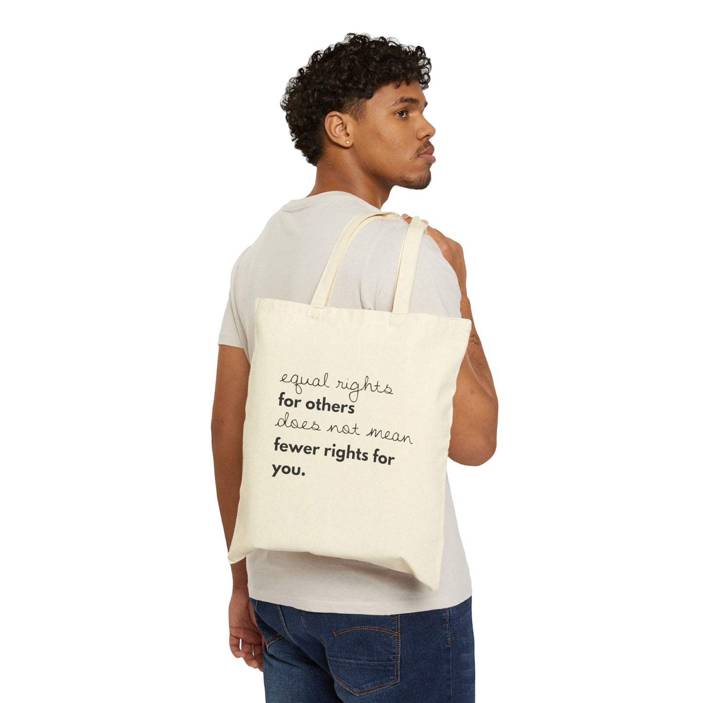 "Equal Rights for Others Does not Mean Fewer Rights for You" | Minimalist Cotton Tote