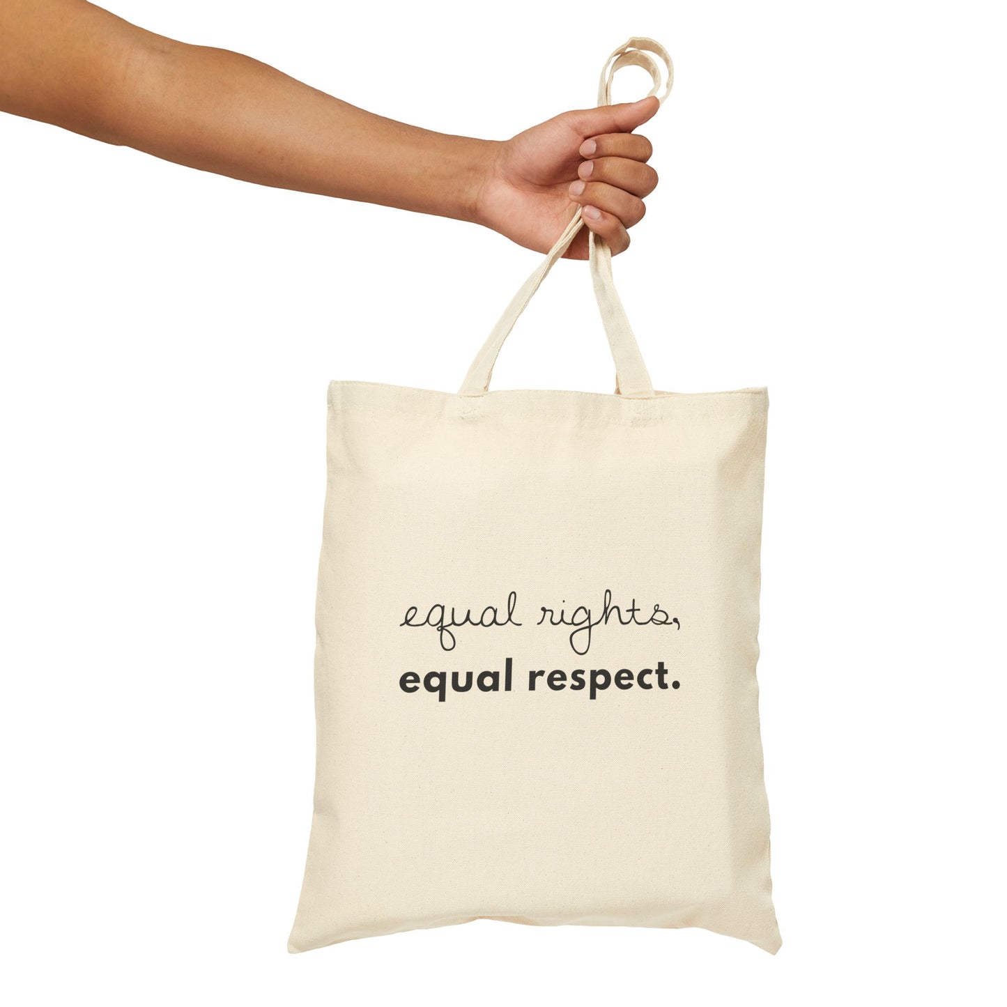"Equal Rights, Equal Respect." | Minimalist Cotton Tote