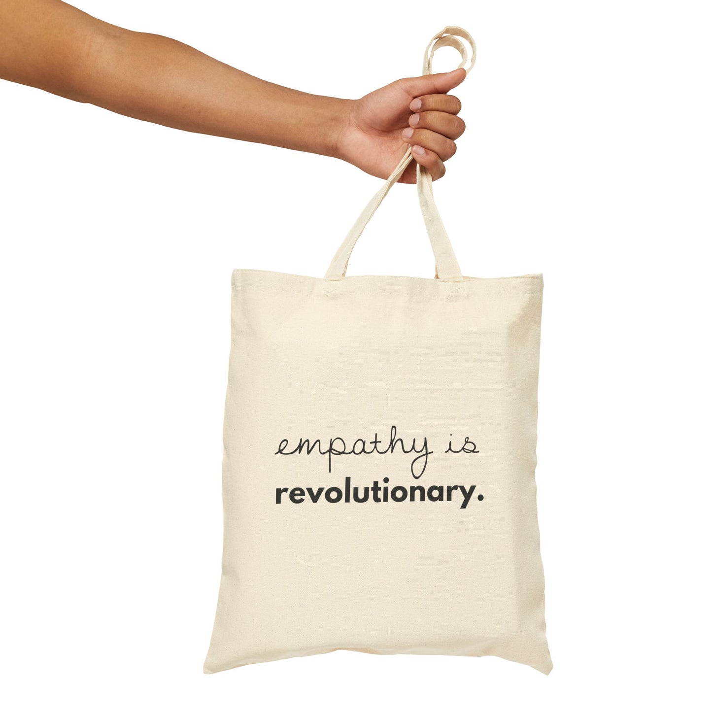 "Empathy is Revolutionary." | Minimalist Cotton Tote