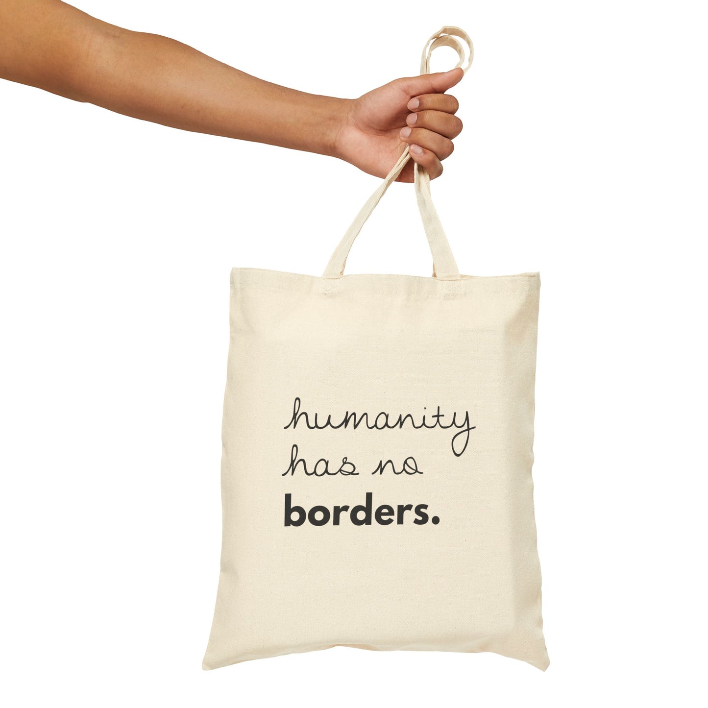 "Humanity has no Borders." | Minimalist Cotton Tote