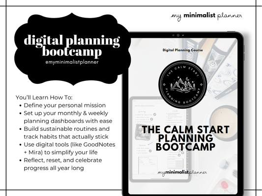 Calm Start Bootcamp (Digital Planning Workshop)