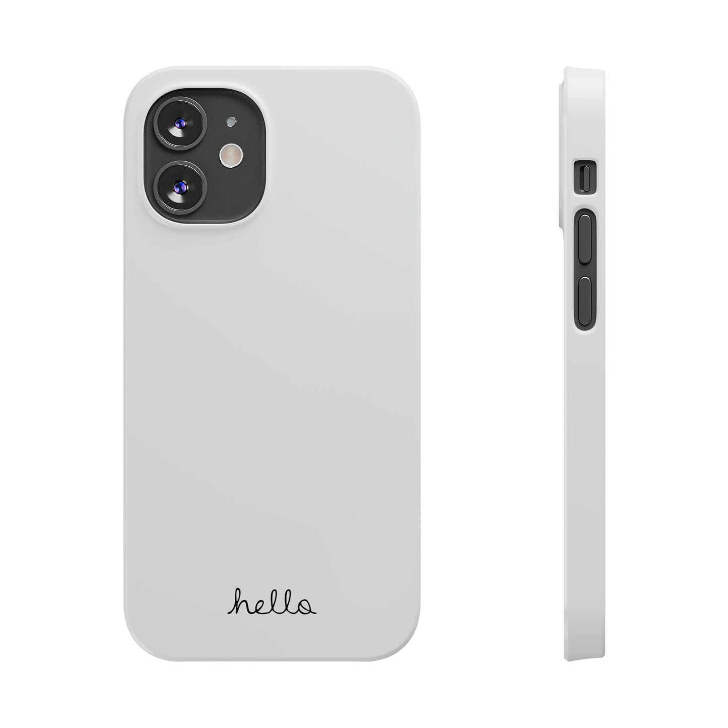 Minimalist iPhone Hello Case White iPhone 14, 13, 12, 11, X (Pro, Slim, Mini, MAX and Plus)