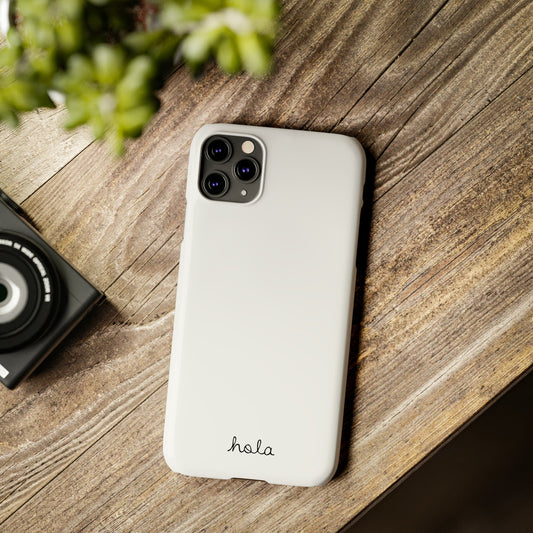 Minimalist iPhone Hola Case White iPhone 14, 13, 12, 11, X (Pro, Slim, Mini, MAX and Plus)